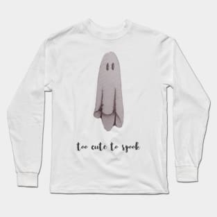 Too cute to spook cute watercolor ghost Long Sleeve T-Shirt